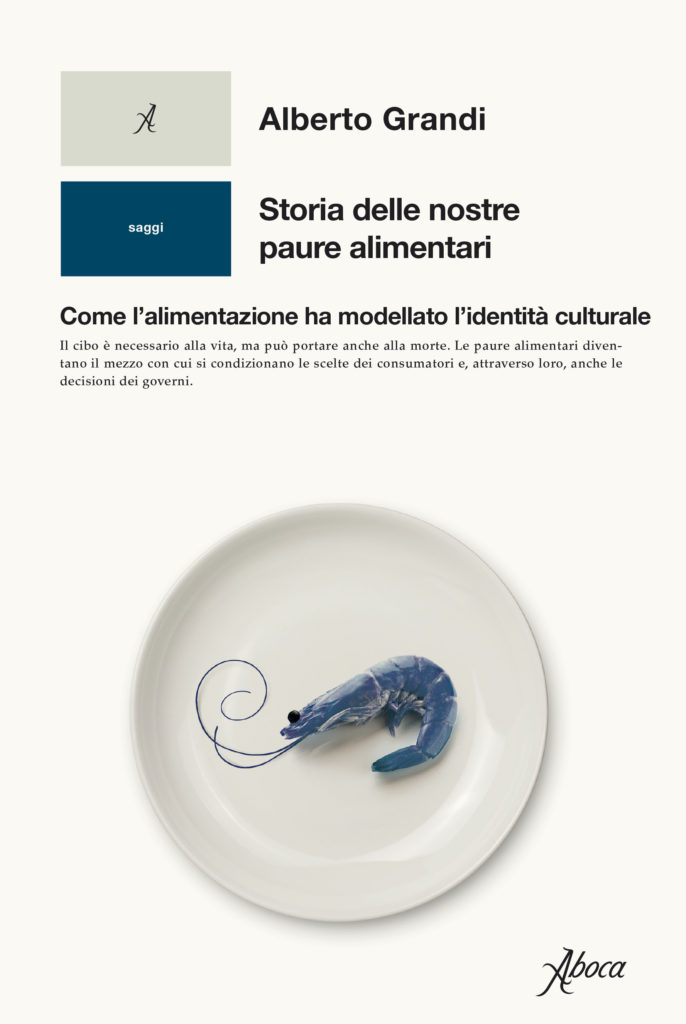 Copertina del libro Storia delle nostre paure alimentari, Alberto Grandi, Aboca Edizioni, 2023